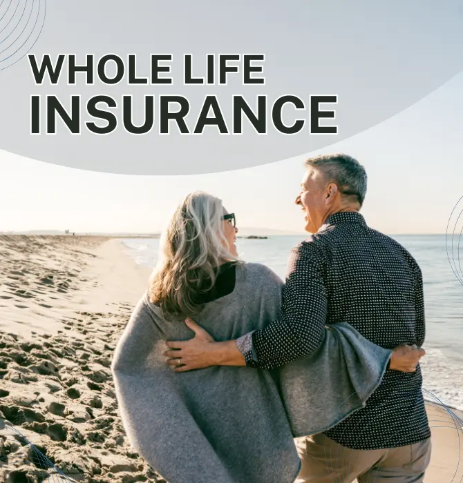 Whole Life Insurance